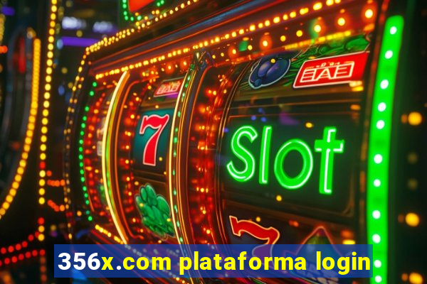 356x.com plataforma login